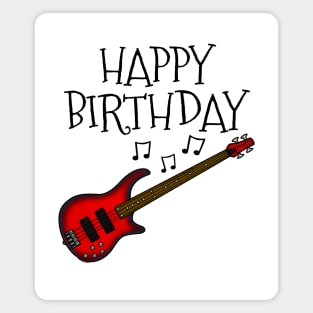 Bass Guitar Happy Birthday Bassist Musician (Red) Magnet